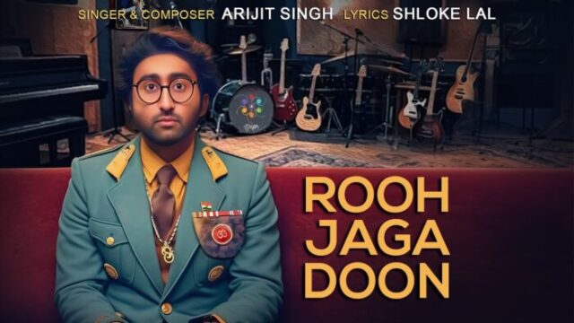 Rooh Jaga Doon Lyrics in Hindi, Rooh Jaga Doon Lyrics, arijit singh new song