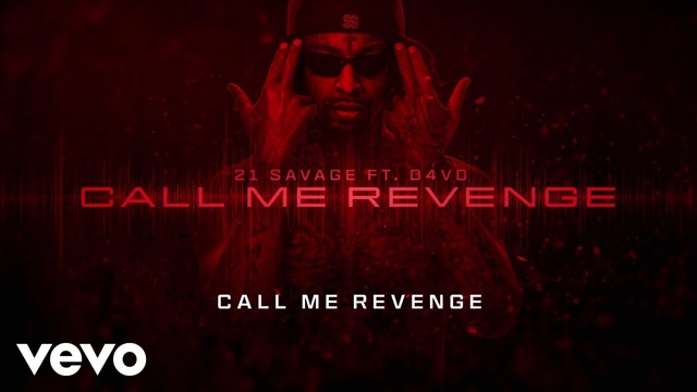 Call Me Revenge Lyrics, Call Me Revenge song lyrics, 21 Savage Call Me Revenge Lyrics